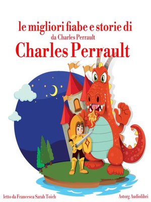 cover image of Le migliori fiabe e storie di Charles Perrault